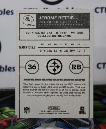 2016 PANINI CLASSICS JEROME BETTIS # 166 NFL PITTSBURGH STEELERS GRIDIRON CARD