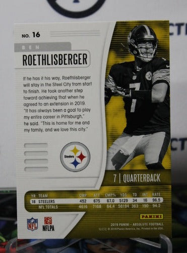 2019 PANINI ABSOLUTE BEN ROETHLISBERGER # 16 NFL PITTSBURGH STEELERS GRIDIRON CARD