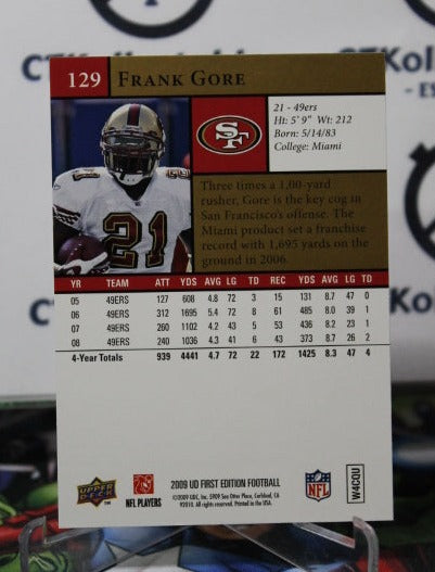 2009 UPPER DECK FRANK GORE # 129 GOLD NFL SAN FRANCISCO 49ERS GRIDIRON CARD