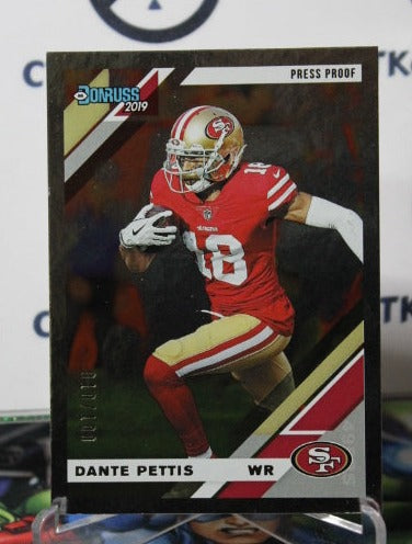 2019 PANINI DONRUSS DANTE PETTIS # 225 PRESS PROOF 010/100 NFL SAN FRANCISCO 49ERS GRIDIRON CARD