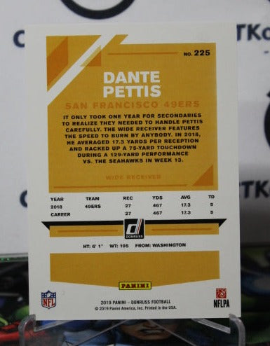 2019 PANINI DONRUSS DANTE PETTIS # 225 PRESS PROOF 010/100 NFL SAN FRANCISCO 49ERS GRIDIRON CARD
