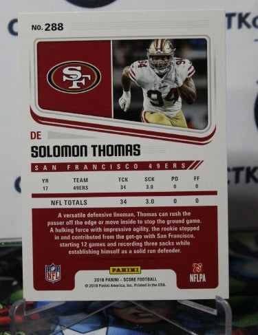 2018 PANINI SCORE SOLOMON THOMAS # 288 NFL SAN FRANCISCO 49ERS GRIDIRON CARD