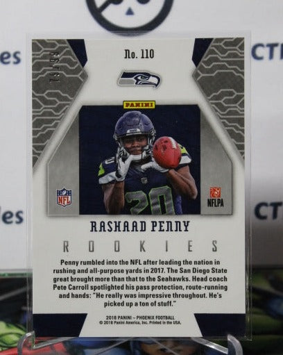 2018 PANINI PHOENIX RASHAAD PENNY # 110 ROOKIE ORANGE 79/99 NFL SEATTLE SEAHAWKS GRIDIRON CARD