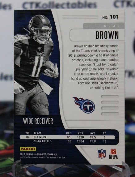 2019 PANINI ABSOLUTE A.J. BROWN # 101 ROOKIE NFL TENNESSEE TITANS GRIDIRON CARD