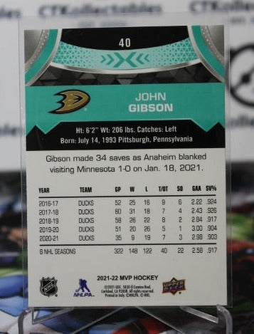 2021-22 UPPER DECK MVP JOHN GIBSON # 40 ANAHEIM DUCKS NHL HOCKEY CARD