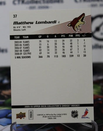 2009-10 UPPER DECK MATTHEW LOMBARDI # 37 CHOICE RESERVE ARIZONA COYOTES NHL HOCKEY CARD