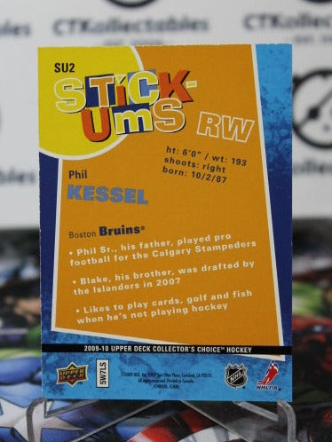 2009-10 UPPER DECK STICK-UMS PHIL KESSEL # SU2 COLLECTOR'S CHOICE BOSTON BRUINS NHL HOCKEY CARD