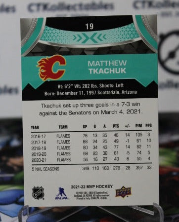 2021-22 UPPER DECK MVP MATTHEW TKACHUK # 19 HOCKEY NHL CALGARY FLAMES CARD
