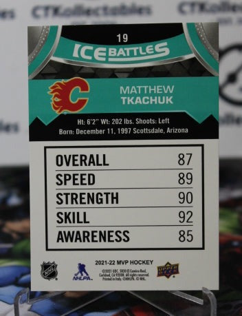 2021-22 UPPER DECK MVP MATTHEW TKACHUK # 19 ICE BATTLES HOCKEY NHL CALGARY FLAMES CARD