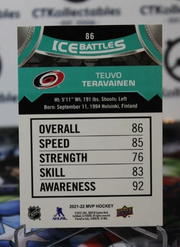 2021-22 UPPER DECK MVP TEUVO TERAVAINEN # 86 ICE BATTLES CAROLINA HURRICANES NHL HOCKEY TRADING CARD