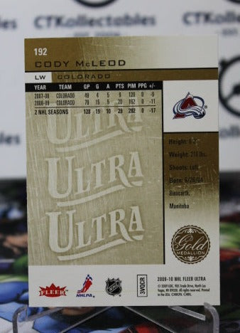 2009-10 FLEER ULTRA CODY MCLEDD # 192 COLORADO AVALANCHE NHL HOCKEY TRADING CARD