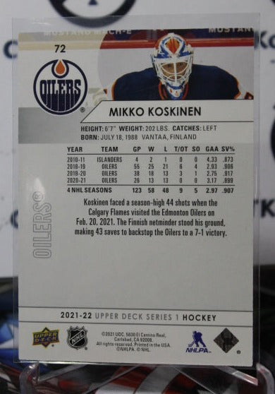 2021-22 UPPER DECK MIKKO KOSKINEN # 72 EDMONTON OILERS HOCKEY CARD