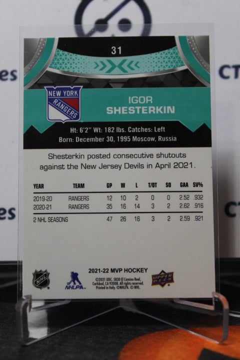 2021-22 UPPER DECK MVP IGOR SHESTERKIN # 31 NEW YORK RANGERS NHL HOCKEY CARD