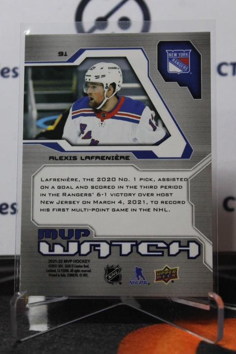 2021-22 UPPER DECK MVP ALEXIS LAFRENIERE # 91 MVP WATCH NEW YORK RANGERS NHL HOCKEY CARD