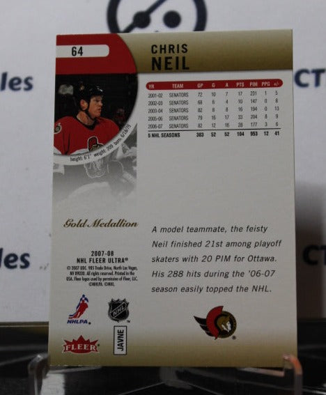 2007-08 FLEER ULTRA CHRIS NEIL # 64 OTTAWA SENATORS NHL HOCKEY CARD