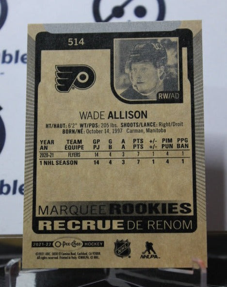 2021-22 O-PEE-CHEE WADE ALLISON # 514 MARQUEE ROOKIE PHILADELPHIA FLYERS HOCKEY CARD