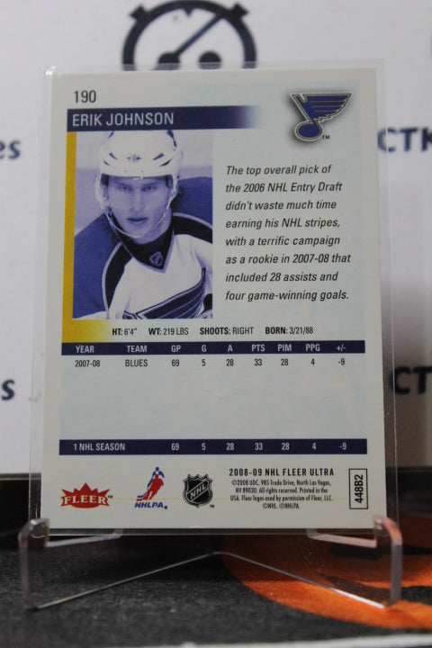 2008-09 FLEER ULTRA ERIK JOHNSON # 190 ST. LOUIS BLUES HOCKEY CARD