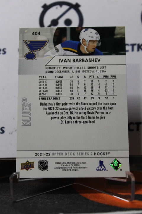 2021-22 UPPER DECK IVAN BARBASHEV # 404 ST. LOUIS BLUES HOCKEY CARD