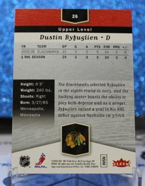 DUSTIN BYFUGLIEN # 26 RC FLAIR SHOW CASE 2005-06 CHICAGO BLACKHAWKS NHL HOCKEY TRADING CARD