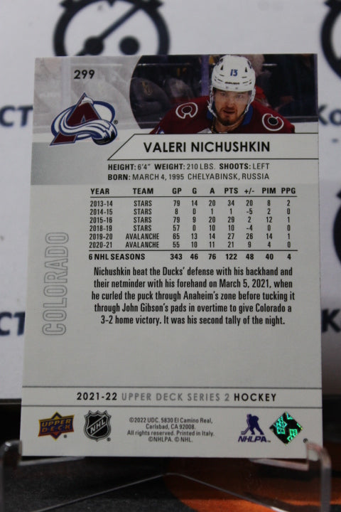 2021-22 UPPER DECK VALERI NICHUSHKIN # 299 COLORADO AVALANCHE NHL HOCKEY TRADING CARD
