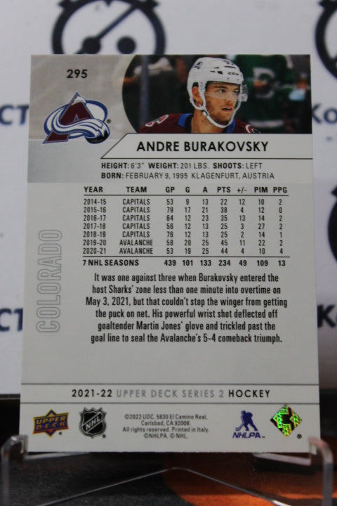 2021-22 UPPER DECK ANDRE BURAKOVSKY # 296 COLORADO AVALANCHE NHL HOCKEY TRADING CARD