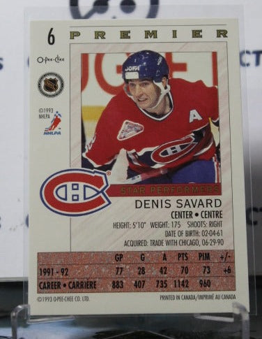1992-93 O-PEE-CHEE PREMIER DENIS SAVARD # 6 STAR PERFORMERS MONTREAL CANADIENS HOCKEY CARD
