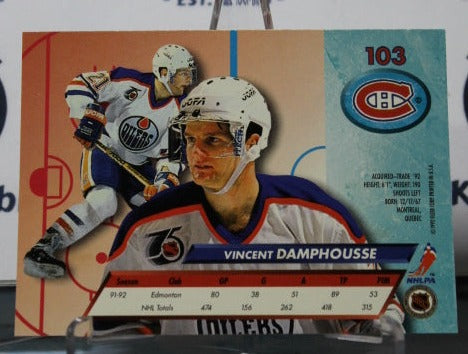 1992-93 FLEER VINCENT DAMPHOUSSE # 103 EDMONTON OILERS HOCKEY CARD