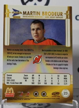 MARTIN BRODEUR # 23 PACIFIC McDONALD'S 2002-03 HOCKEY GOALTENDER NEW JERSEY DEVILS NHL CARD