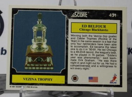 ED BELFOUR # 431 SCORE 1991-92 HOCKEY GOALTENDER CHICAGO BLACKHAWKS CARD