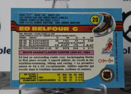 ED BELFOUR # 20 O-PEE CHEE 1991-92 HOCKEY GOALTENDER CHICAGO BLACKHAWKS CARD