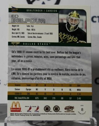 ED BELFOUR # 8 PACIFIC McDONALD'S 2001-02 HOCKEY GOALTENDER DALLAS STARS CARD