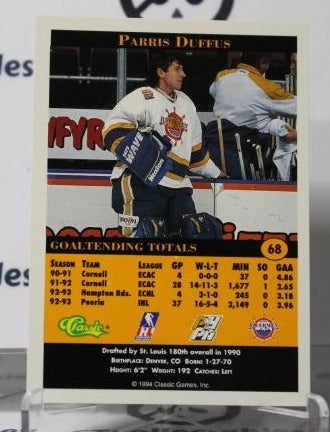 PARRIS DUFFUS # 69 CLASSIC 1994 HOCKEY GOALTENDER CARD