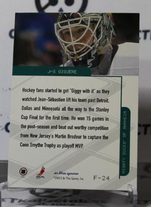 JEAN-SEBASTIEN GIGUERE # F-24 IN THE GAME 2003-04 HOCKEY NHL GOALTENDER ANAHEIM DUCKS CARD
