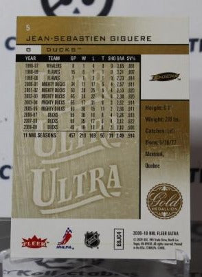 JEAN-SEBASTIEN GIGUERE # 5 FLEER ULTRA 2009-10 HOCKEY NHL GOALTENDER ANAHEIM DUCKS CARD