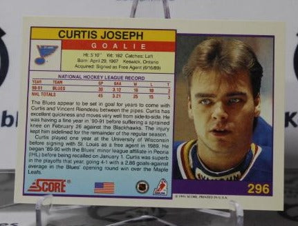 CURTIS JOSEPH # 296 SCORE 1991-92 HOCKEY NHL GOALTENDER ST. LOUIS BLUES CARD
