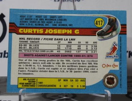 CURTIS JOSEPH # 417 O-PEE CHEE 1991-92 HOCKEY NHL GOALTENDER ST. LOUIS BLUES CARD