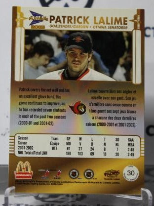 PATRICK LALIME # 30 PACIFIC McDONALD'S 2002-03 HOCKEY NHL GOALTENDER OTTAWA SENATORS CARD