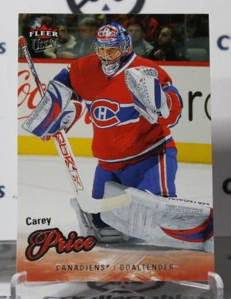 2008-09 FLEER ULTRA CAREY PRICE # 33 MONTREAL CANADIENS NHL HOCKEY GOALTENDER CARD