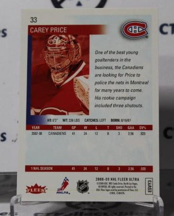 2008-09 FLEER ULTRA CAREY PRICE # 33 MONTREAL CANADIENS NHL HOCKEY GOALTENDER CARD