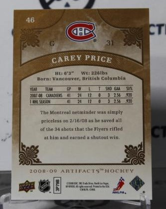 CAREY PRICE # 46 UPPER DECK ARTIFACTS 2008-09 HOCKEY NHL GOALTENDER MONTREAL CANADIANS CARD
