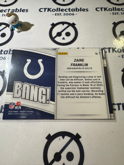 2024 PANINI NFL MOSAIC ZAIRE FRNAKLIN BANG!  #7 COLTS