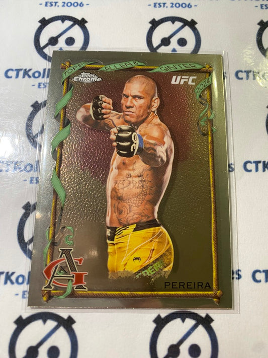 2024 UFC Topps Chrome Alex Pereira allen & Ginter AAG-15