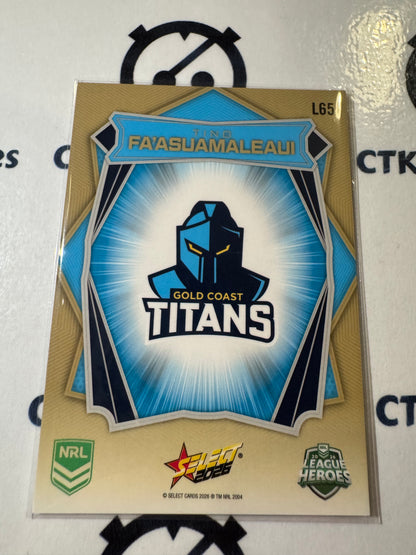 2026 Select NRL League Heroes Luminous Base #L65 Tino Fa'asuamaleaui Titans