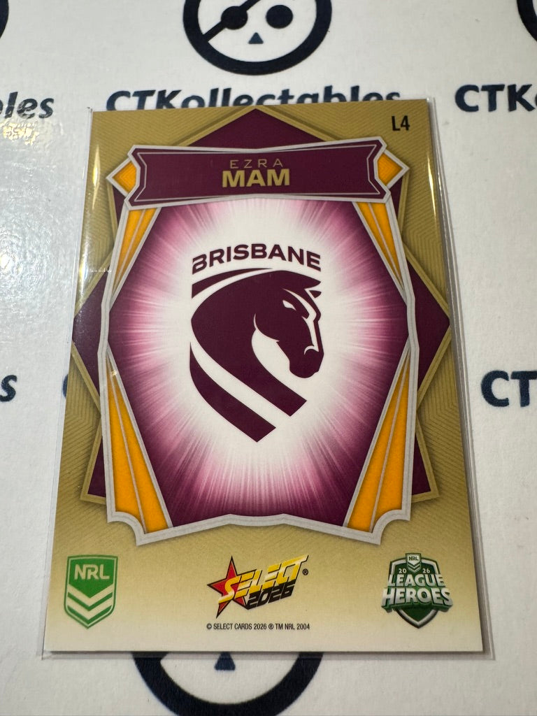 2026 Select NRL LEague Heroes Luminous Base #L4 Ezra Mam Broncos