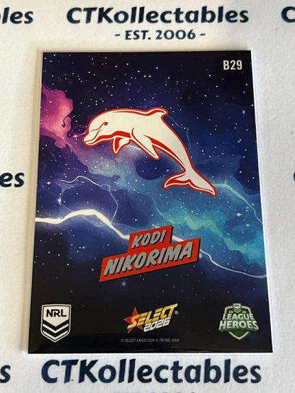 2026 Select NRL League Heroes BANG #B29 Kodi Nikorima Dolphins