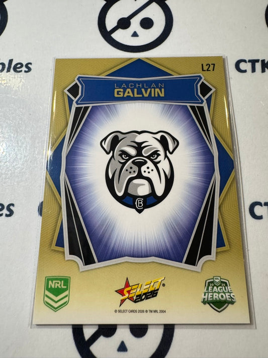 2026 Select NRL League Heroes Luminous Base #L27 Lachlan Galvin Bulldogs