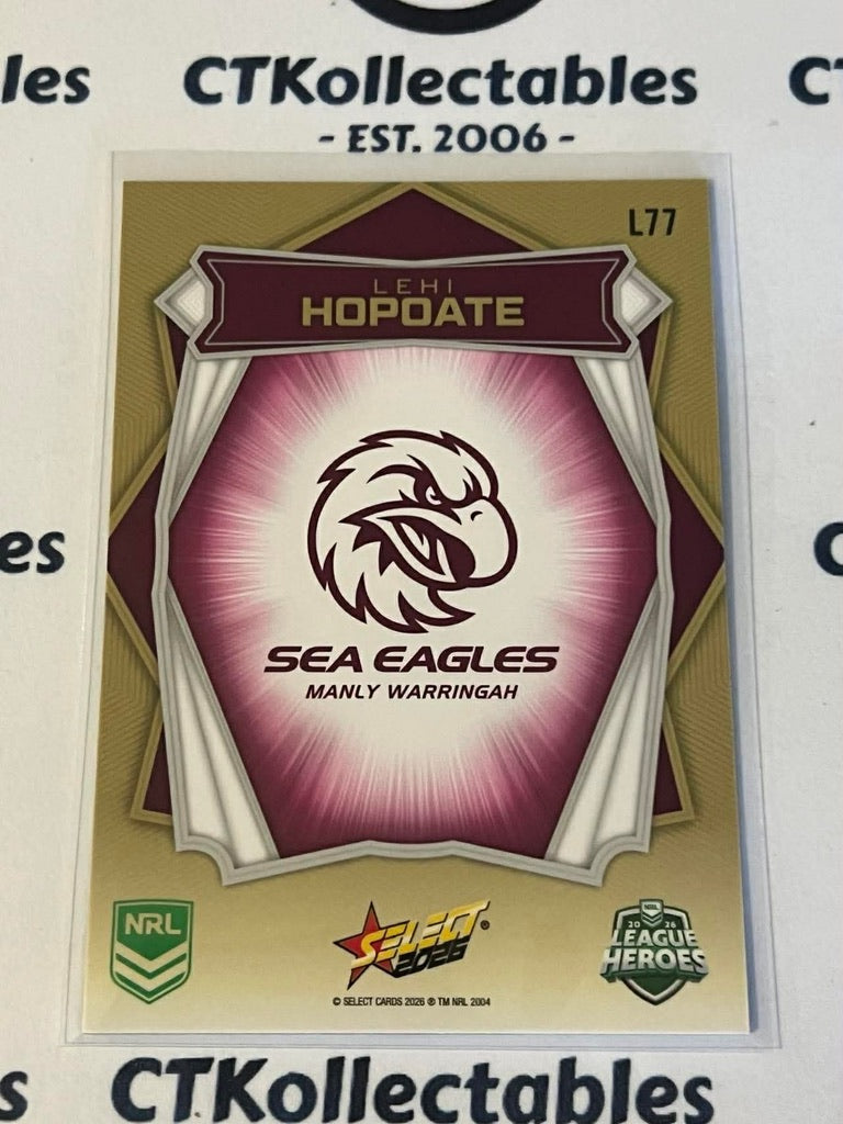 2026 Select NRL League Heroes Luminous Base #L77 Lehi Hopoate Sea Eagles