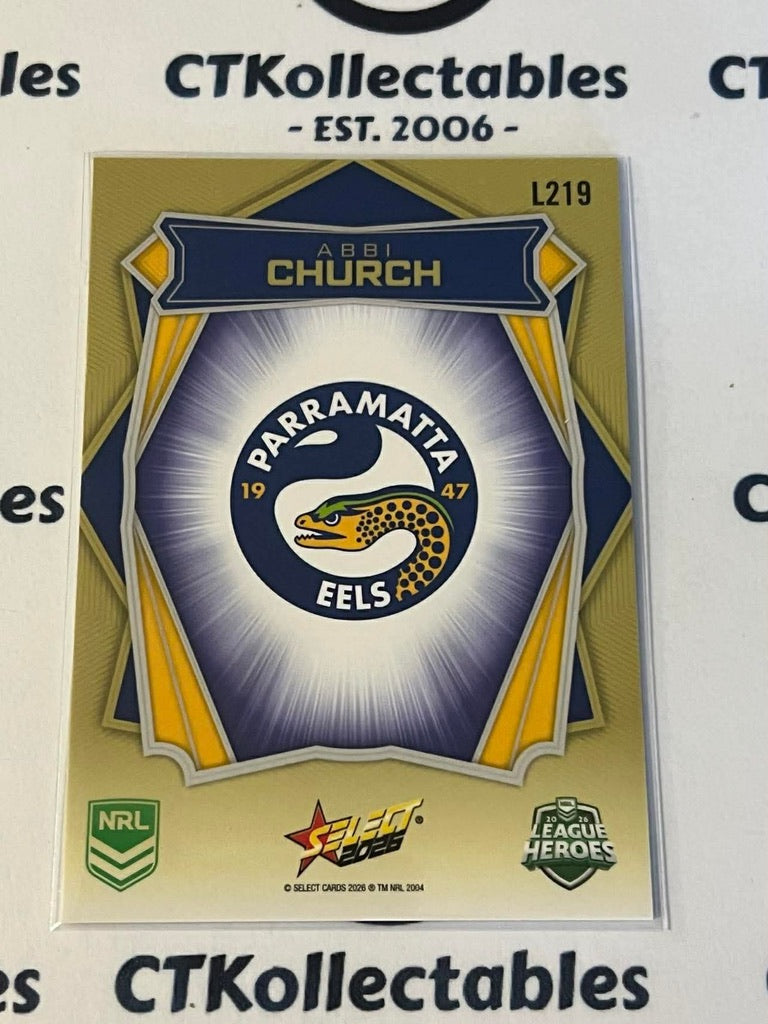 2026 Select NRL League Heroes Luminous Base #L219 Abbi Church Eels