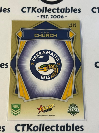 2026 Select NRL League Heroes Luminous Base #L219 Abbi Church Eels