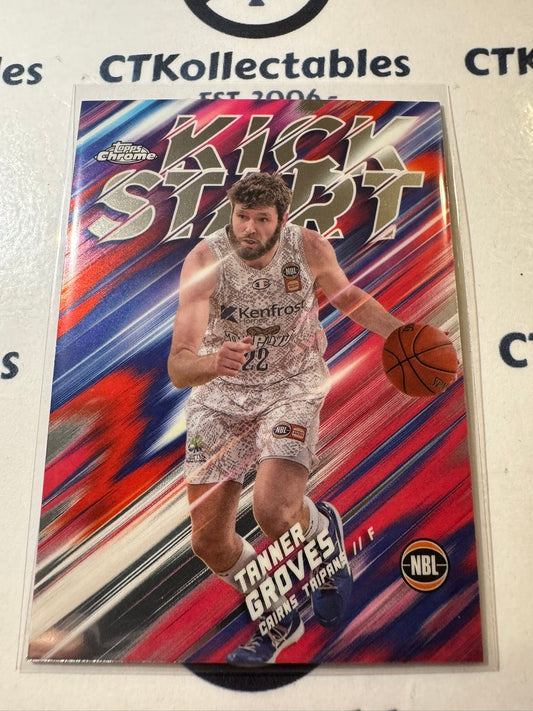 2024-25 Topps NBL Chrome TANNER GROVES Kick Start KS-23
